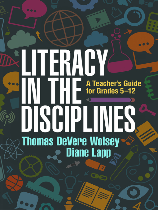 Title details for Literacy in the Disciplines by Thomas DeVere Wolsey - Available